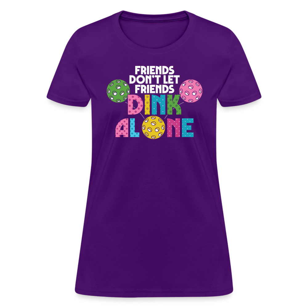 Friends Don't Let Friends Dink Alone (Pickleball) Women's T-Shirt - purple