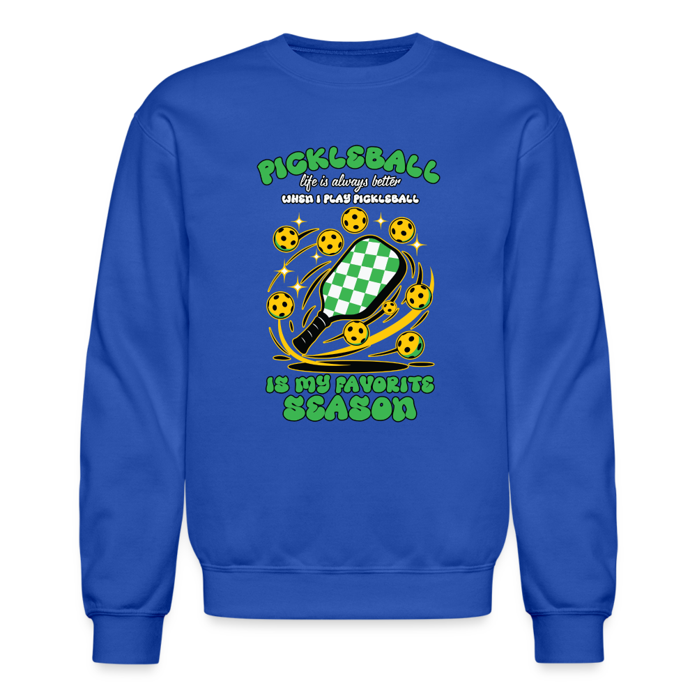 Pickleball Is My Favorite Season Sweatshirt - royal blue