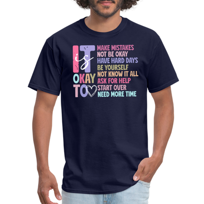 It Is Ok (Motivation Support) T-Shirt - navy