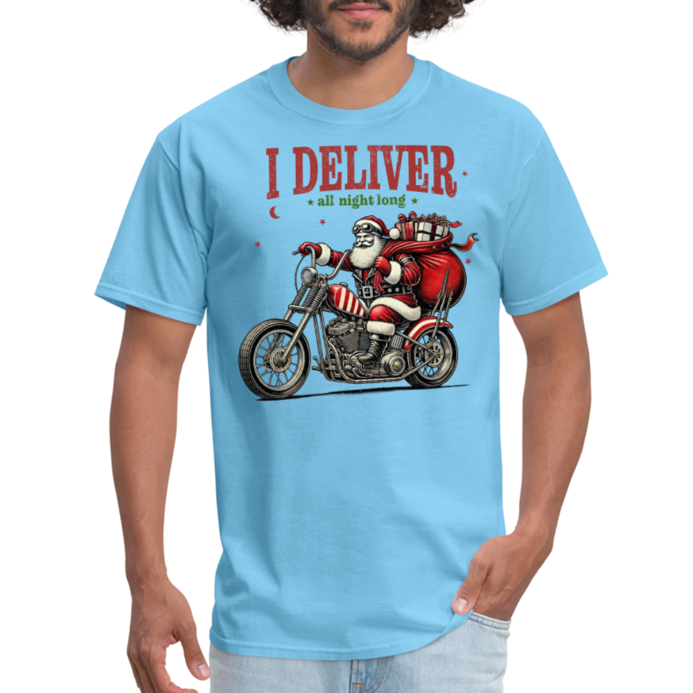 Biker Santa - I Deliver All Night Long (Naughty Christmas) T-Shirt - aquatic blue