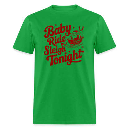 Ride My Sleigh (Naughty Santa) T-Shirt - bright green