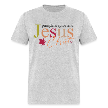 Pumpkin Spice and Jesus Christ T-Shirt - heather gray