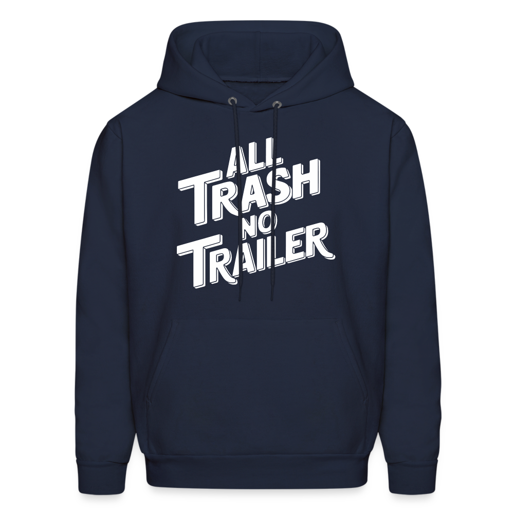 All Trash No Trailer Hoodie - navy