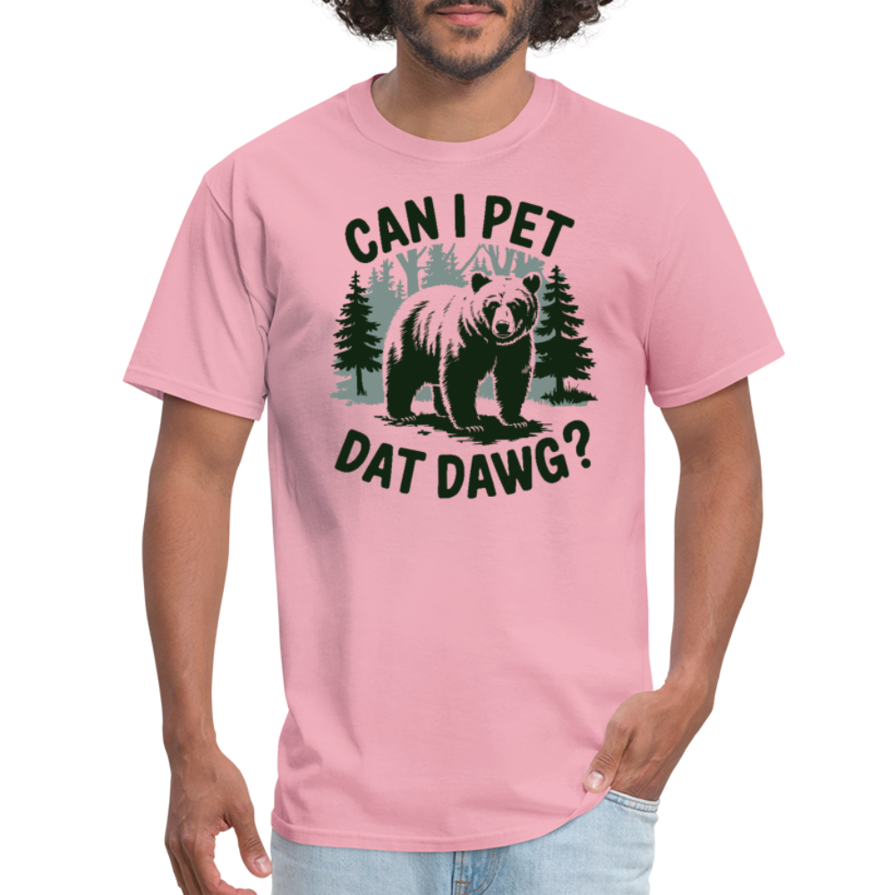 Can I Pet That Dawg T-Shirt - pink