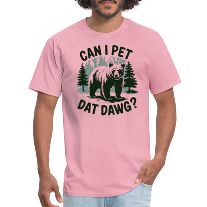 Can I Pet That Dawg T-Shirt - pink