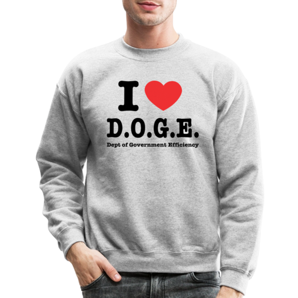 I Heart DOGE (Dept of Government Efficiency) Sweatshirt - heather gray