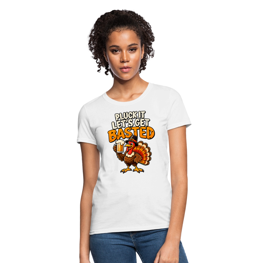 Pluck It Let’s Get Basted Women’s T-Shirt - white