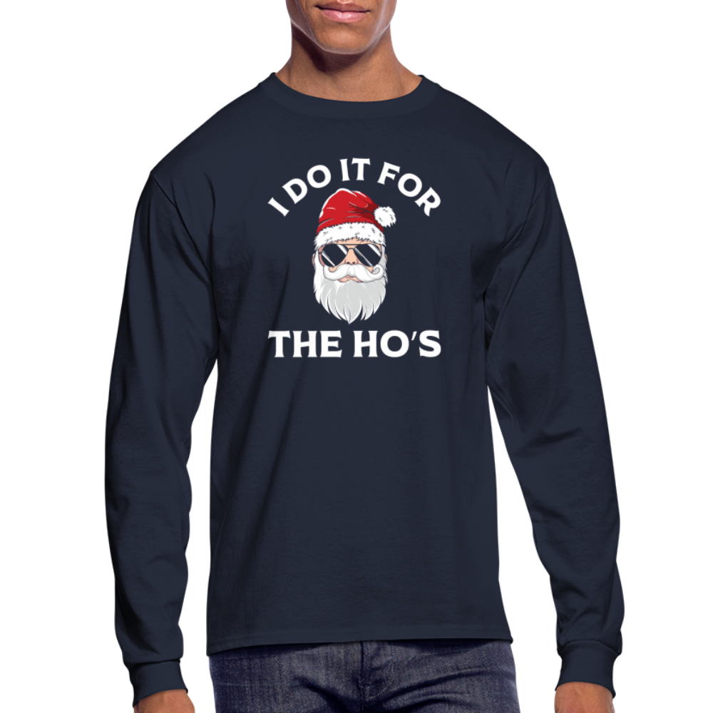 I Do It for the Ho's (Santa) Funny Christmas Long Sleeve T-Shirt - navy