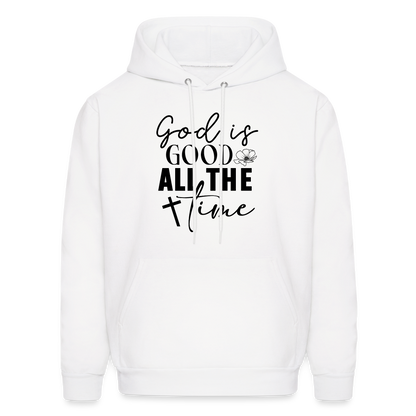 God is Good All The Time Hoodie - white