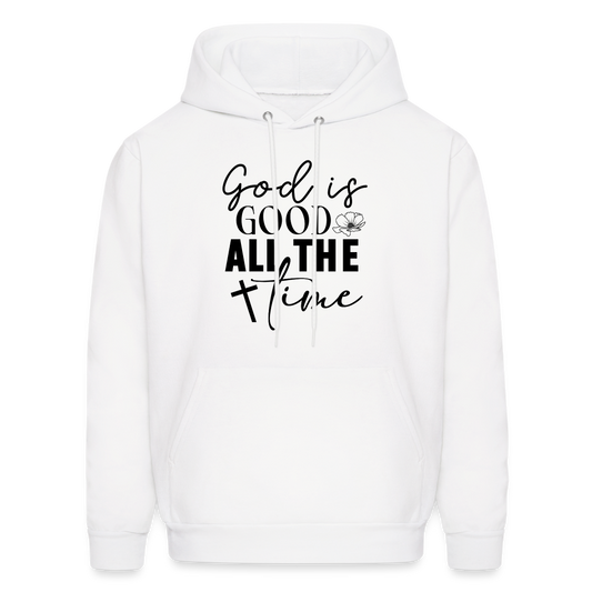 God is Good All The Time Hoodie - white