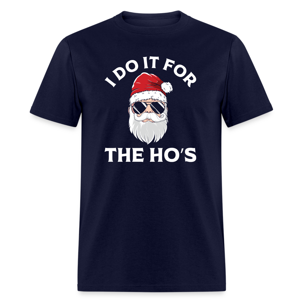 I Do It for the Ho's (Santa) Funny Christmas T-Shirt - navy