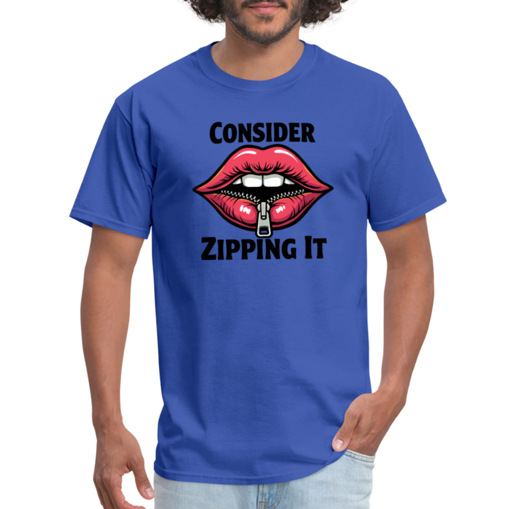 Consider Zipping It T-Shirt - royal blue