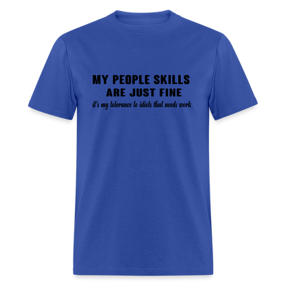 It's My Tolerance To Idiots That Needs Work T-Shirt - royal blue