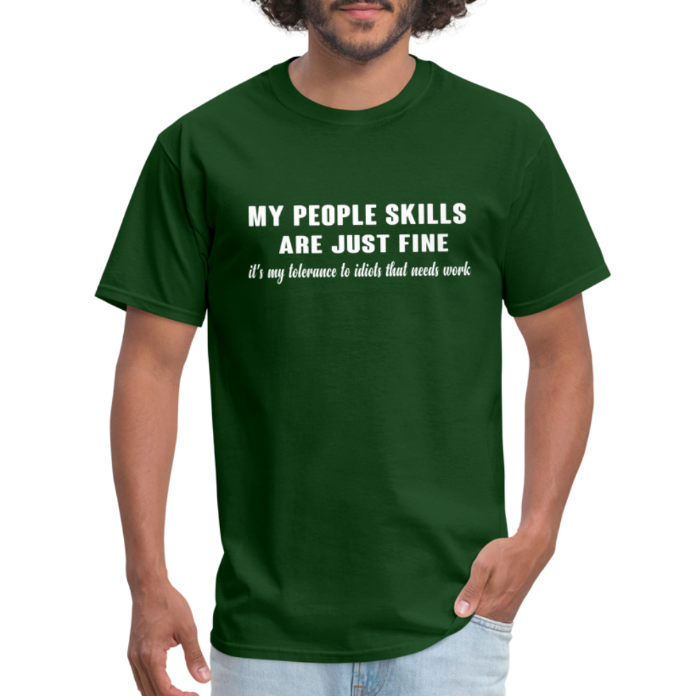 It's My Tolerance To Idiots That Needs Work T-Shirt - forest green