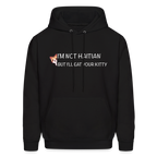 I'm Not Haitian But I'll Eat Your Kitty Hoodie