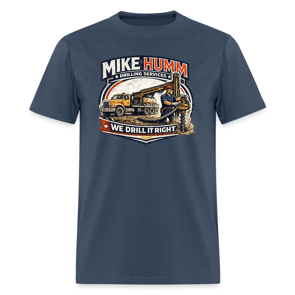 Mike Humm Drilling Services T-Shirt (Adult Humor, Sexual Humor) -  blue dusk