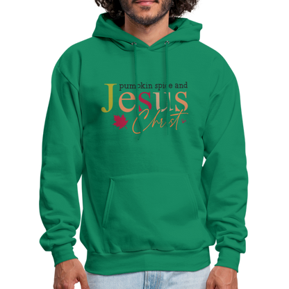 Pumpkin Spice and Jesus Christ Hoodie - kelly green