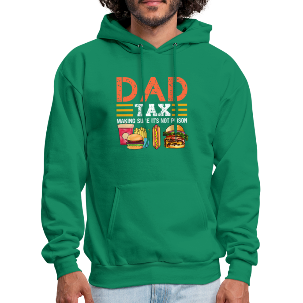 Dad Tax (Making Sure It's Not Poison) Hoodie - kelly green