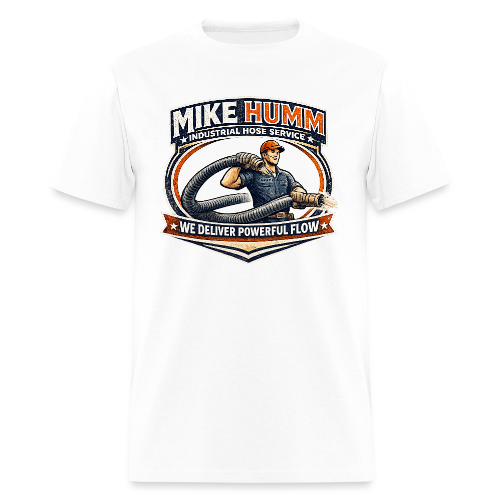 Mike Humm Industrial Hose Service Funny Adult Humor Shirt - white