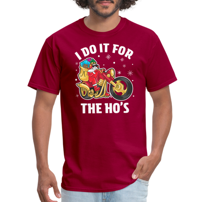 Christmas Biker Santa Riding Motorcycle I Do It For The Ho's T-Shirt - dark red