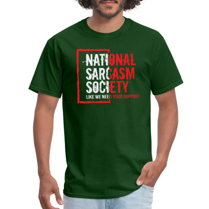 National Sarcasm Society T-Shirt - forest green