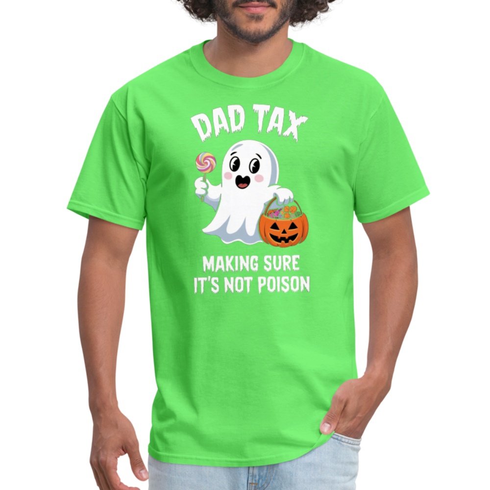 Dad Tax (Halloween) T-Shirt - kiwi