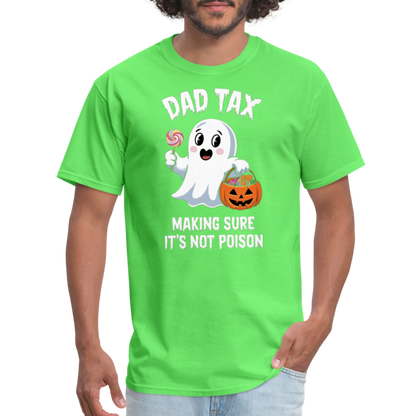 Dad Tax (Halloween) T-Shirt - kiwi