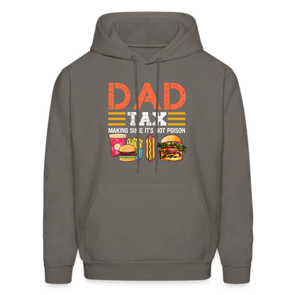 Dad Tax (Making Sure It's Not Poison) Hoodie - asphalt gray