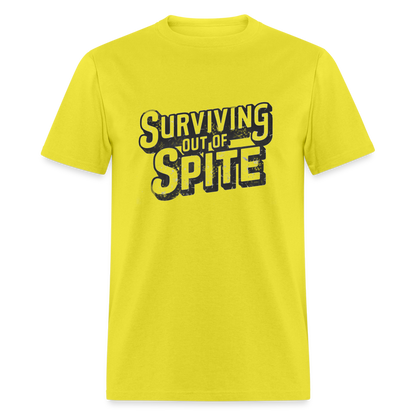 Surviving Out Of Spite T-Shirt - yellow