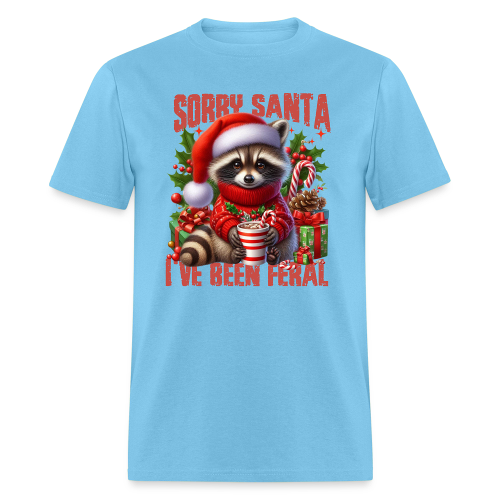 Sorry Santa I've Been Feral T-Shirt - aquatic blue