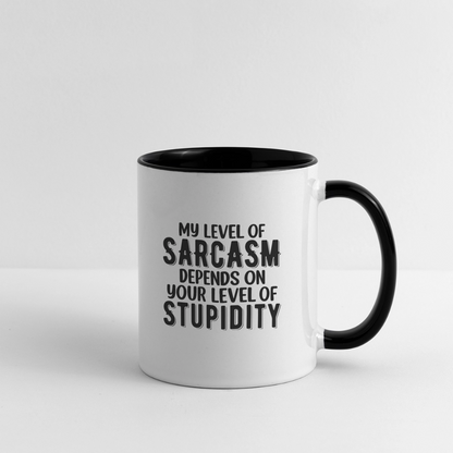 My Level of Sarcasm Depends on You Level of Stupidity Coffee Mug - white/black