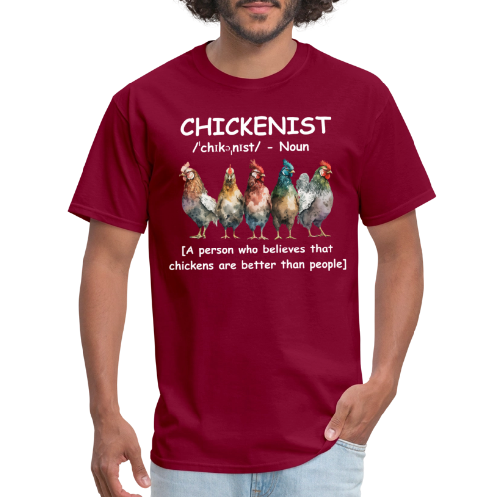 Chickenist T-Shirt (Chickens are better than people) - burgundy