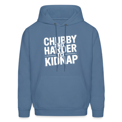 Chubby and Harder to Kidnap Hoodie - denim blue