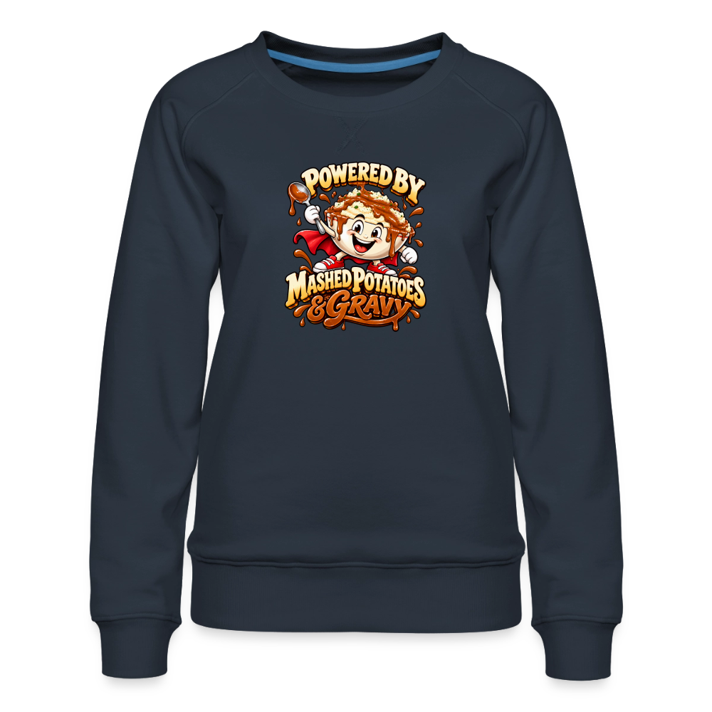 Powered by Mashed Potatoes & Gravy – Superhero Women’s Premium Sweatshirt - navy