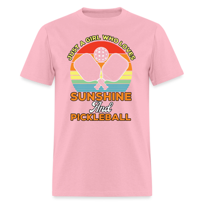 Just A Girl Who Loves Sunshine and Pickleball T-Shirt - pink