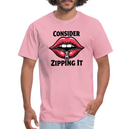 Consider Zipping It T-Shirt - pink