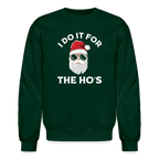 I Do It for the Ho's (Santa) Funny Christmas Sweatshirt