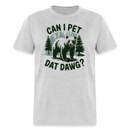 Can I Pet That Dawg T-Shirt - heather gray