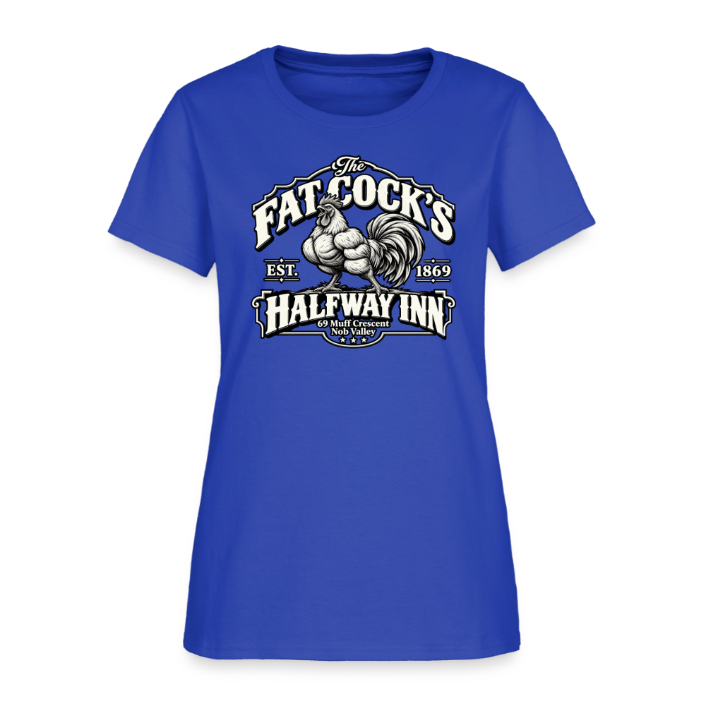 Fat Cock’s Halfway Inn Women’s T-Shirt - royal blue