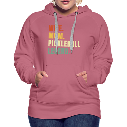 Wife Mom Pickleball Legend Women’s Premium Hoodie - mauve