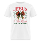 Jesus Is The Reason For The Season T-Shirt