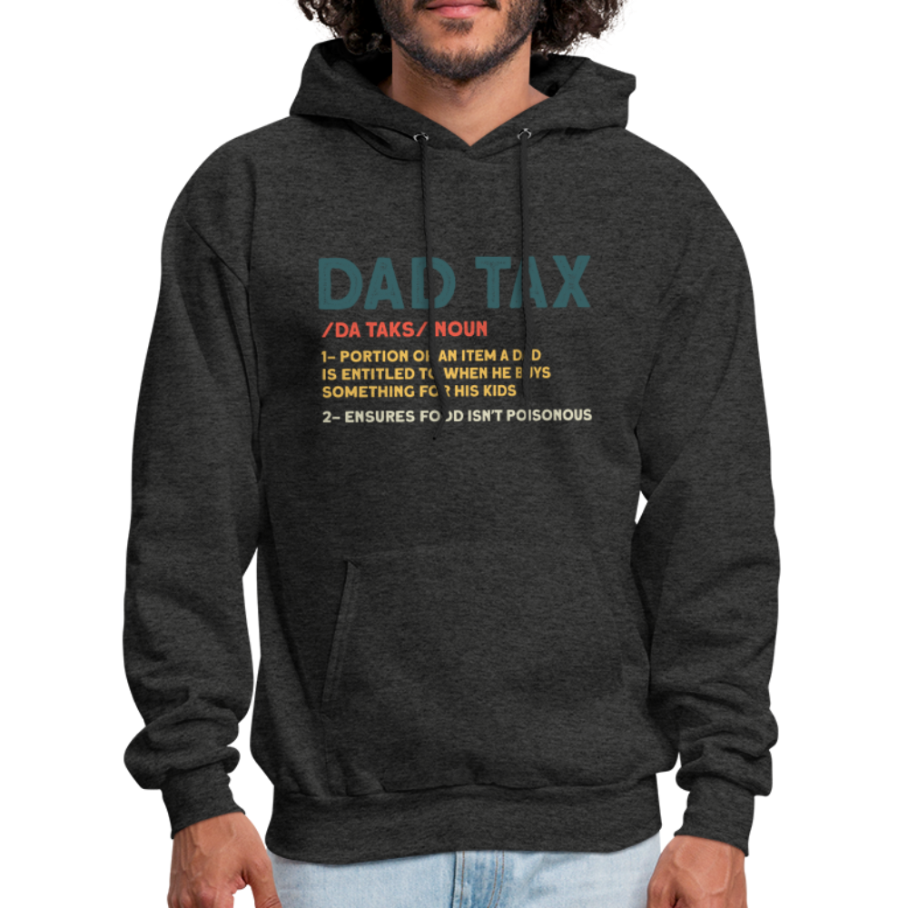 Dad Tax Meaning Hoodie (Da Taks / Noun) - charcoal grey