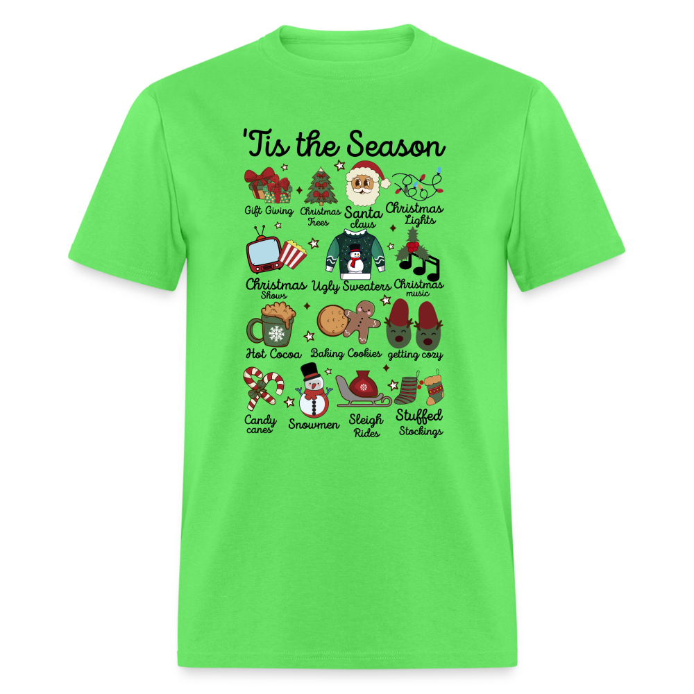 Tis The Season (Christmas) T-Shirt - kiwi