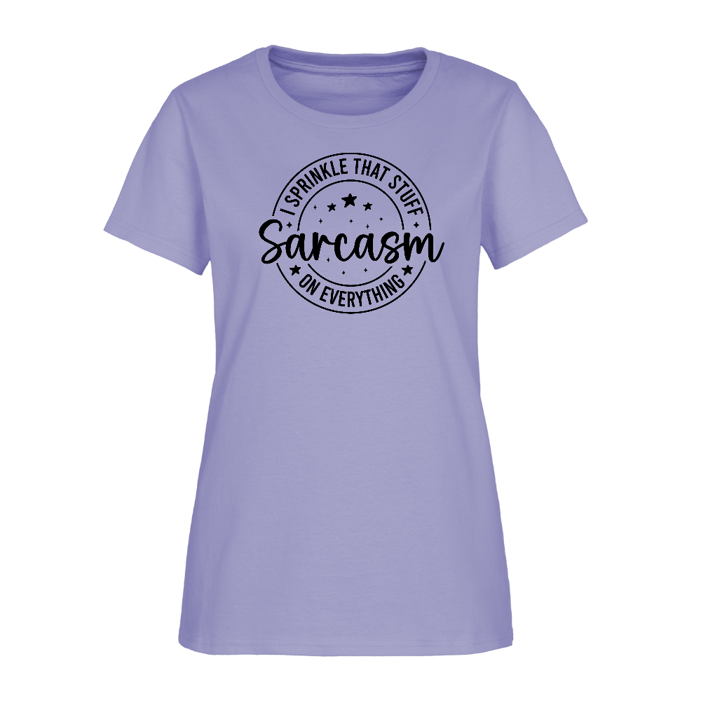 Sarcasm I Sprinkle TSarcasm Women’s Tee – Sprinkle That Stuff On Everythinghat Stuff On Everything Women's T-Shirt - lavender