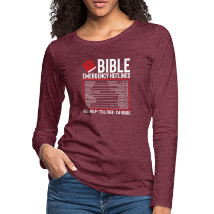 Bible Emergency Hotline (Scriptures) Women's Premium Long Sleeve T-Shirt - heather burgundy