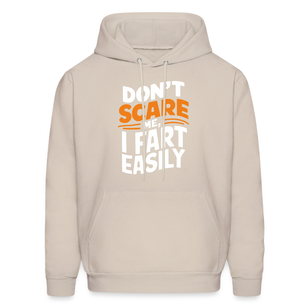 Don't Scare Me I Fart Easily Hoodie - Sand