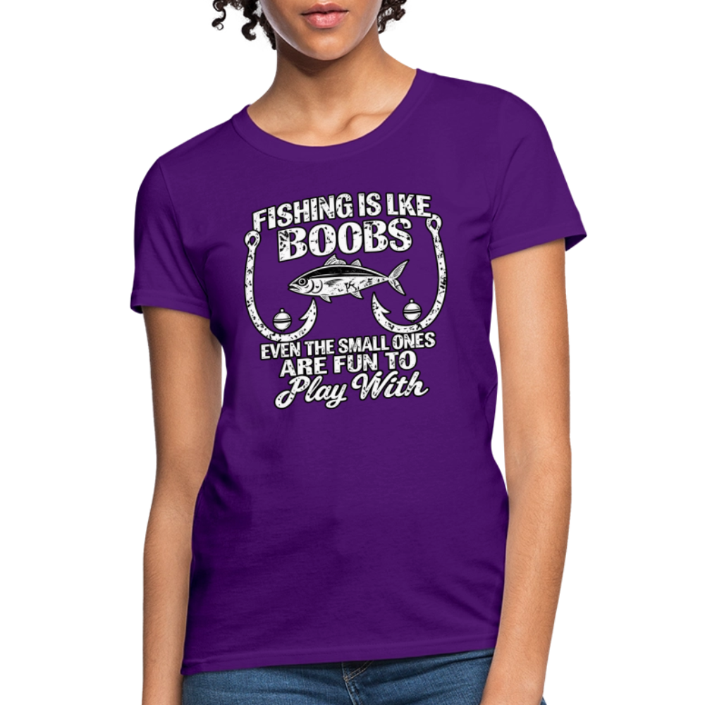 Fishing Is Like Boobs – Funny Women’s Fishing T-Shirt Color: Purple