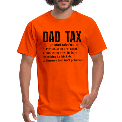 Dad Tax T-Shirt (Definition) - orange