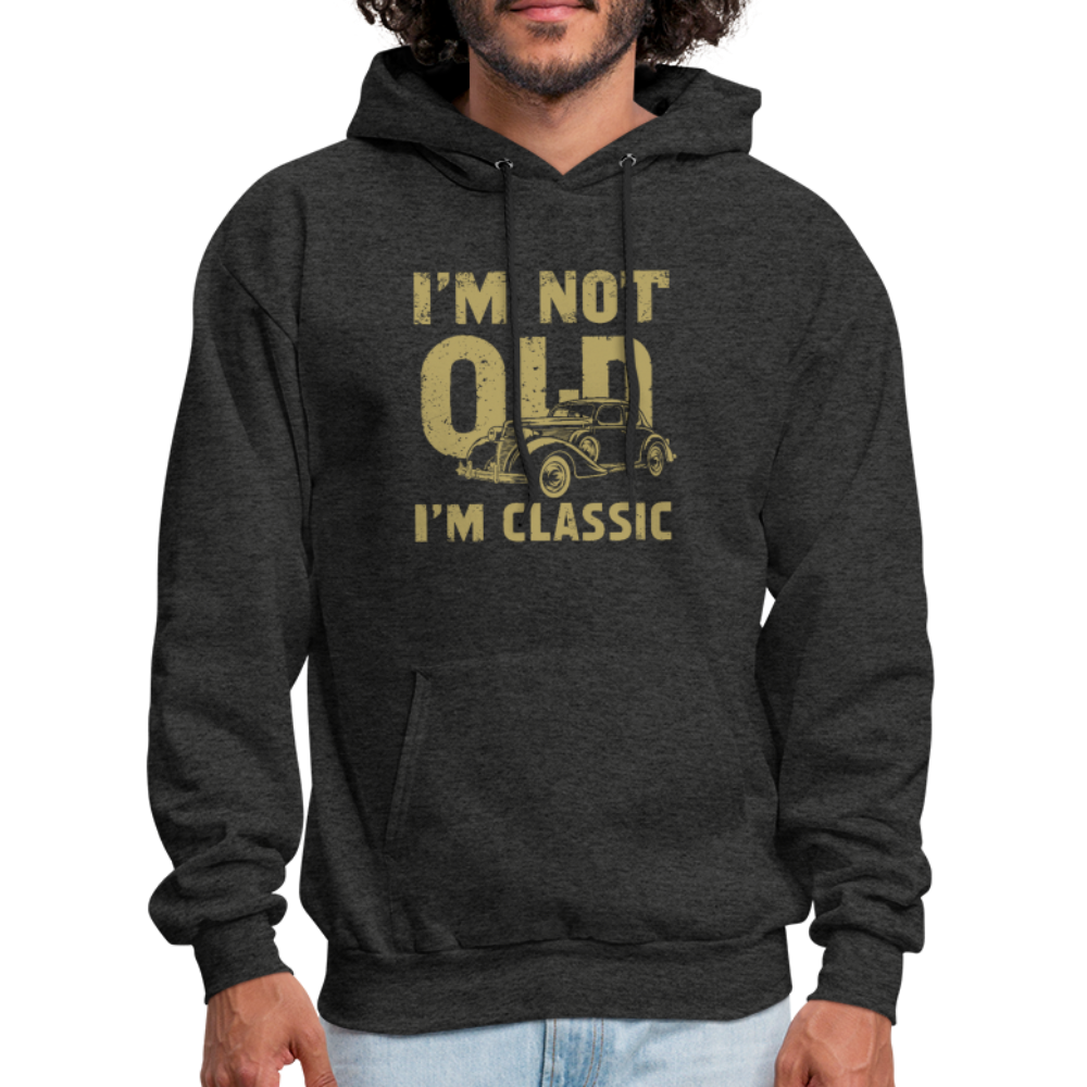 I'm Not Old I'M Classic Hoodie - charcoal grey