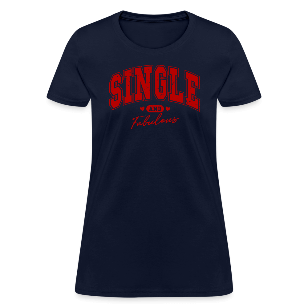 Single and Fabulous Women's Contoured T-Shirt - navy